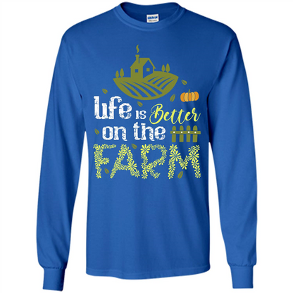 Farmer T-shirt Life Is Better On The Farm T-shirt Royal