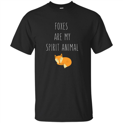 Foxes Are My Spirit Animal Fox T-Shirt Black