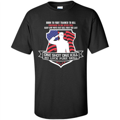 Military T-shirt Born To Fight Trained To Kill Black