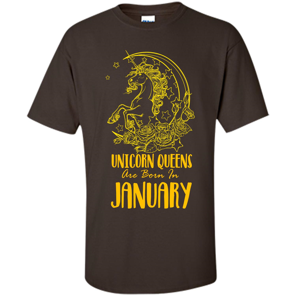 January Unicorn T-shirt Unicorn Queens Are Born In January Dark Chocolate