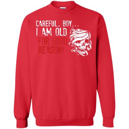 Military T-shirt Careful Boy I Am Old For Good Reason Red