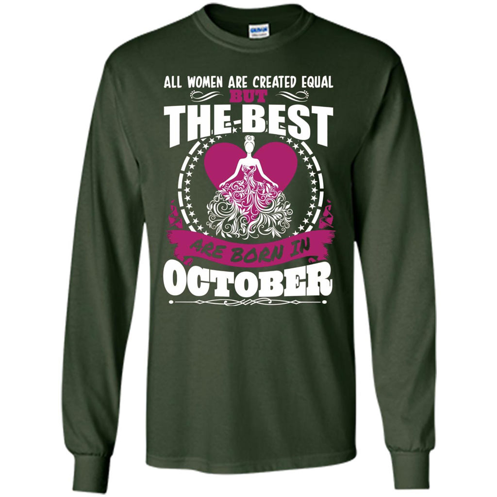 The Best Women Are Born In October T-shirt Forest Green