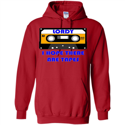 Lordy I Hope There Are Tapes T-shirt Red