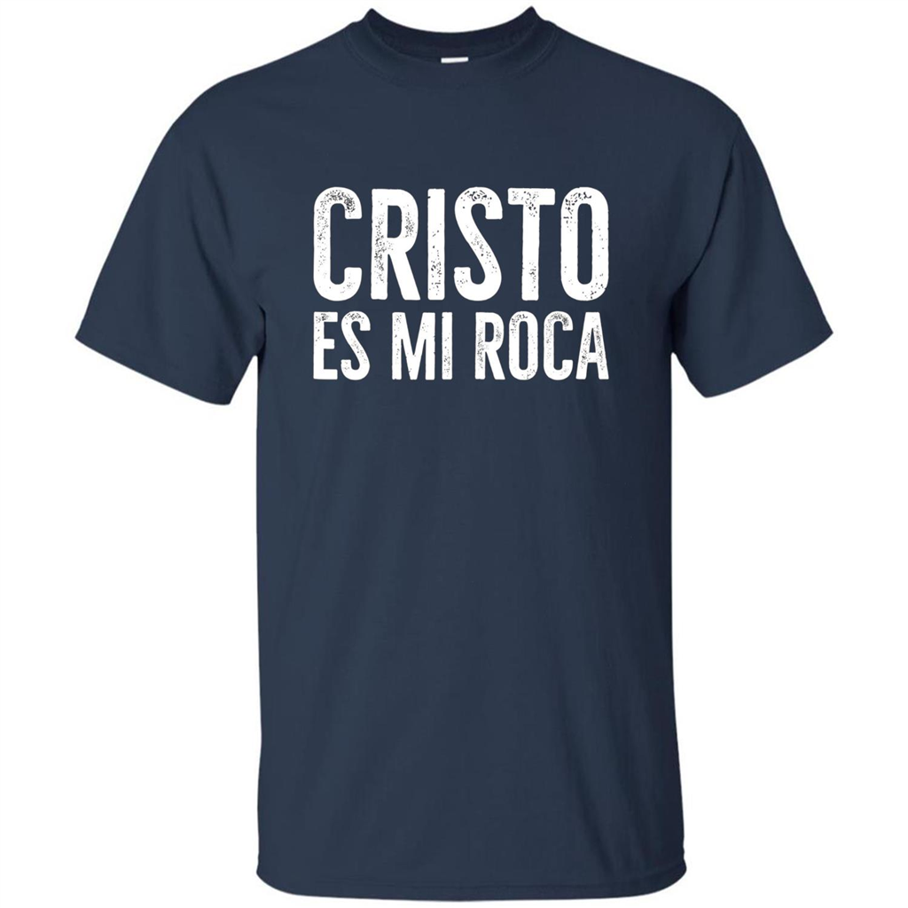 Cristo Es Mi Roca T-shirt Spanish Christian Message Navy