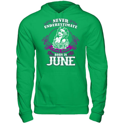 Never Underestimate A Black Woman Born In June Gildan - Pullover Hoodie Irish Green