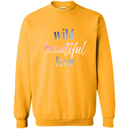 Wild Beautiful Free T-shirt Gold