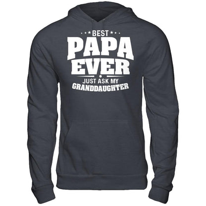 Fathers Day T-shirt Best Papa Ever Just Ask My Granddaughter Gildan - Pullover Hoodie Dark Heather