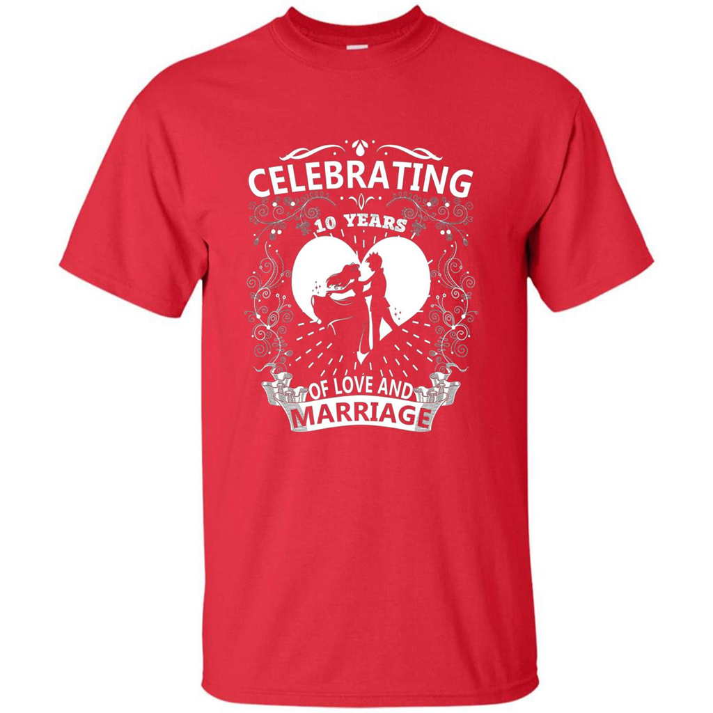 Celebrating 10 Years Wedding Anniversary Tshirt Red