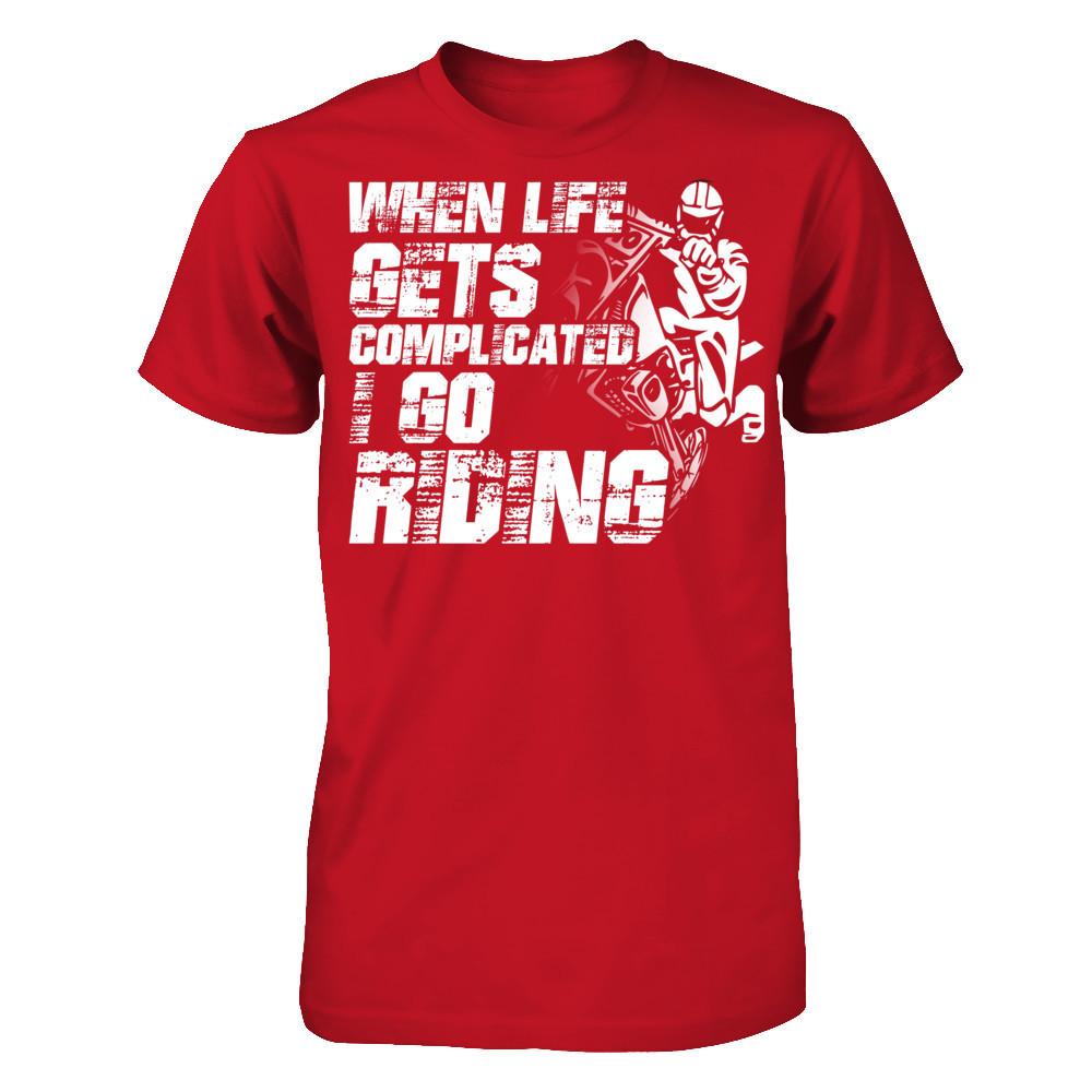 When Life Gets Complicated I Go Riding Gildan - Short Sleeve Tee Red