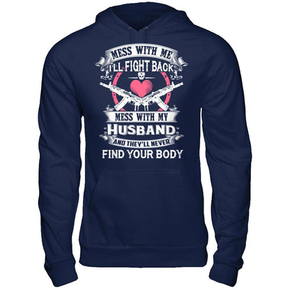 Mess With My Husband T-shirt Gildan - Pullover Hoodie Navy