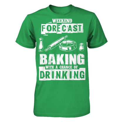 Weekend Forecast, Baking With A Chance Of Drinking Next Level - Unisex Fitted Tee Kelly Green