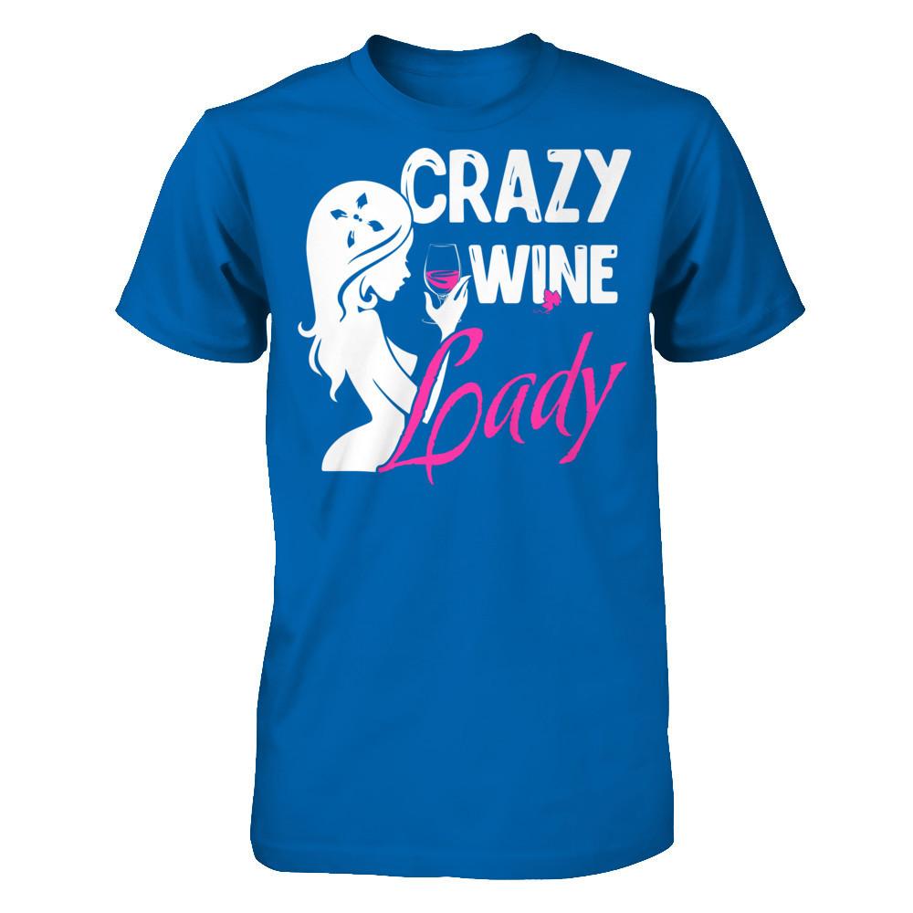 Crazy Wine Lady T-shirt Gildan - Short Sleeve Tee Royal