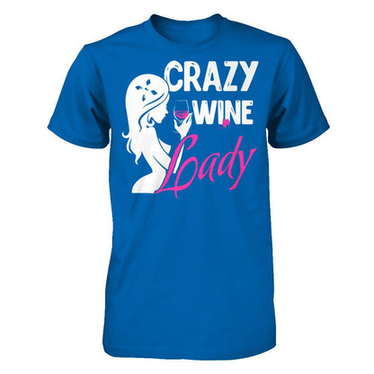 Crazy Wine Lady T-shirt Gildan - Short Sleeve Tee Royal
