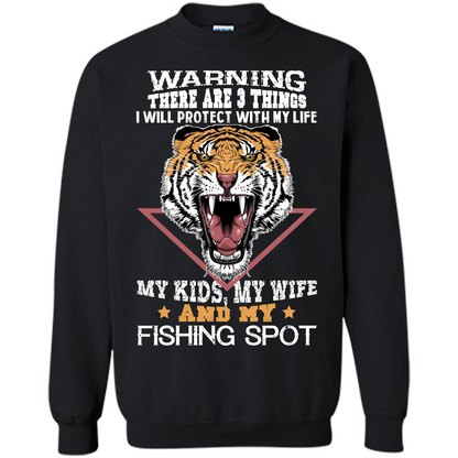 Fisherman T-shirt Warning There Are 3 Things I Will Protect With My Life Black