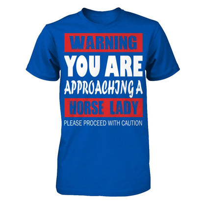 Warning, You Are Approaching A Horse Lady, Please Proceed With Caution Next Level - Unisex Fitted Tee Royal