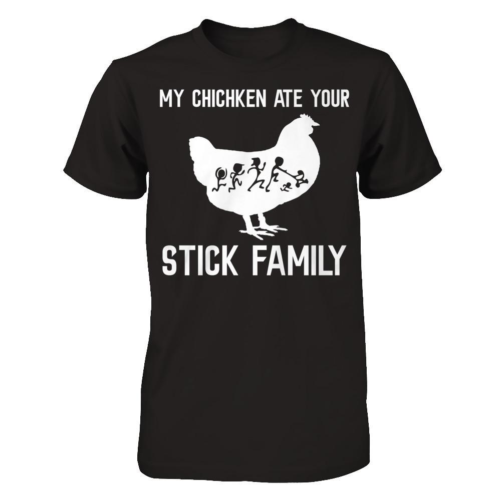 My Chicken Ate Your Stick Family Next Level - Unisex Fitted Tee Black