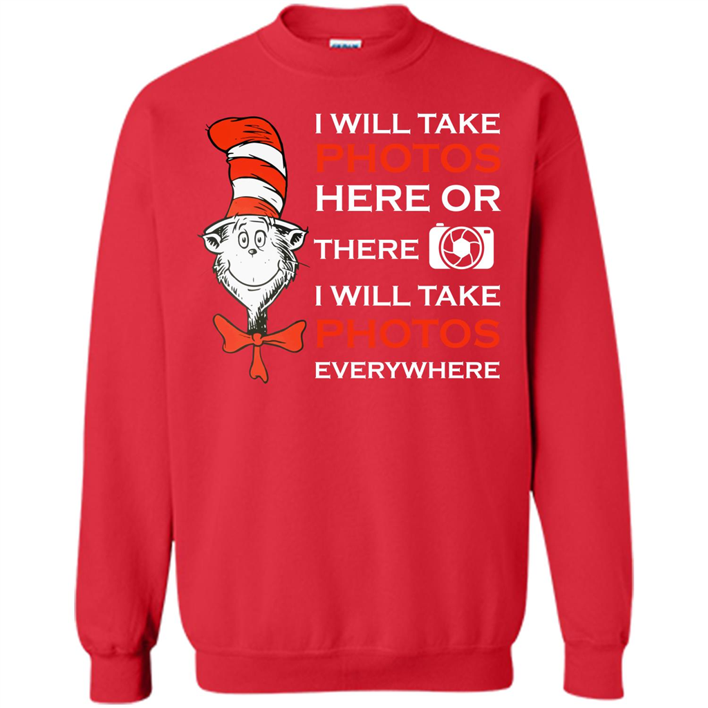 Photographer T-shirt I Will Take Photos Here Or There I Will Take Photos Everywhere Red