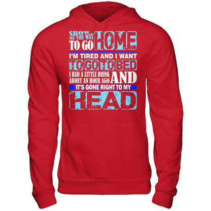 Show Me The Way To Go Home. It's Gone Right To My Head Gildan - Pullover Hoodie Red