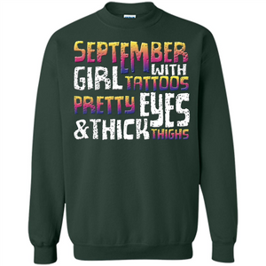 September Girl T-shirt With Tattoos Pretty Eyes and Thick Thighs