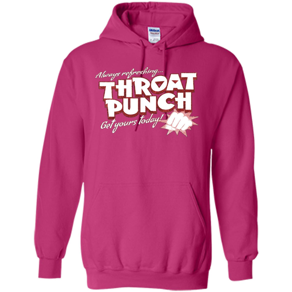 Distressed Refreshing Throat Punch Get Your Today T-Shirt Heliconia