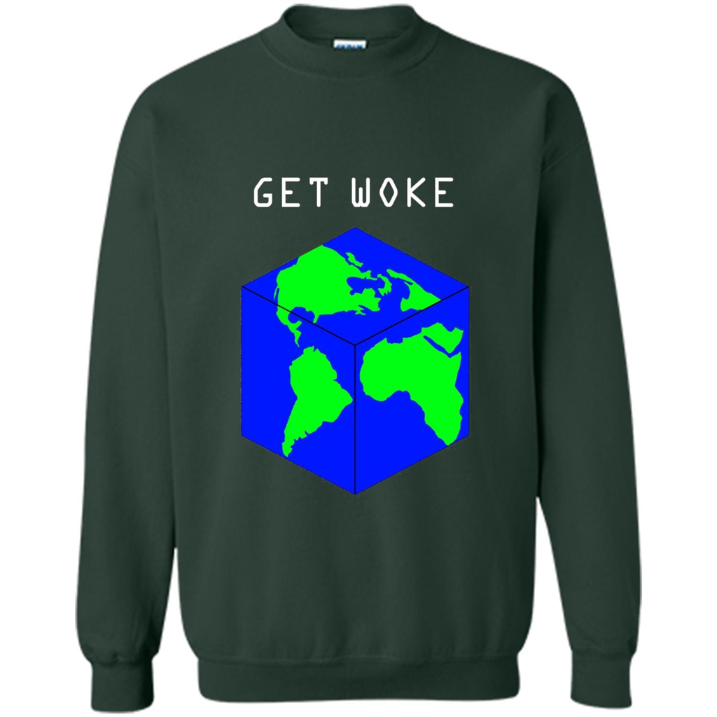Flat Earther Get Woke T-shirt Earth Society T-shirt Forest Green