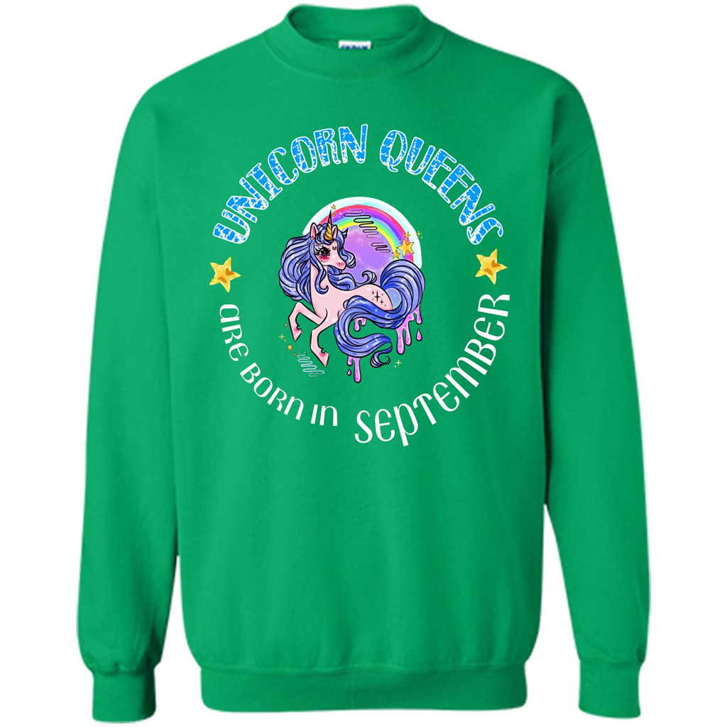 September Unicorn T-shirt Unicorn Queens Are Born September Irish Green
