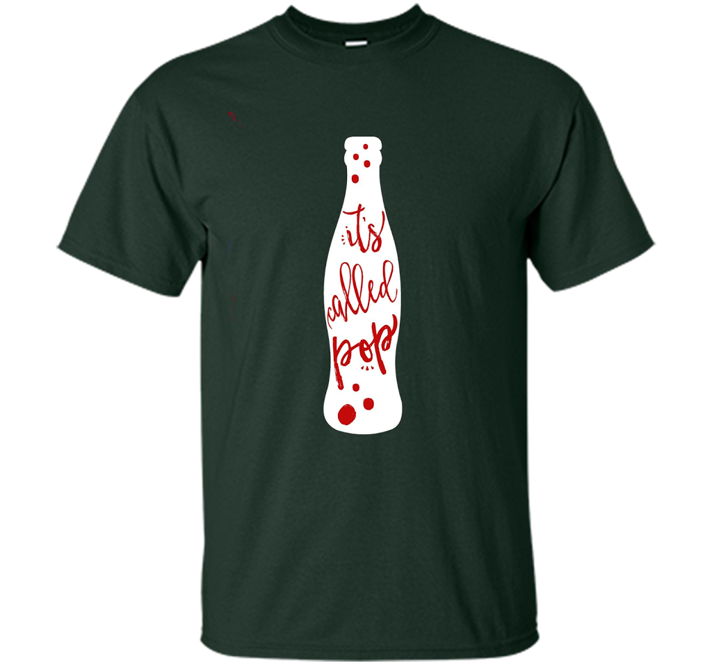 It's Called POP - funny debate handwritten style tshirt t-shirt Forest Green