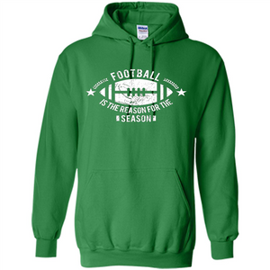 Football Is The Reason For The Season Funny Fan T-Shirt