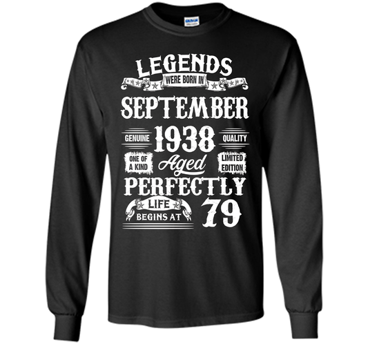 Legends Were Born In September 1938 79 Years Old T-shirt shirt Black