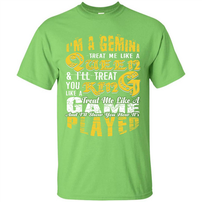 Gemini T-shirt Im A gemini Treat Me Like A Queen