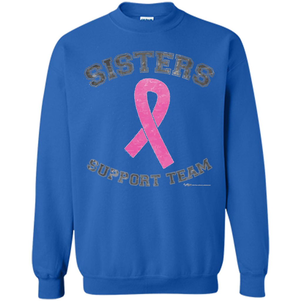Breast Cancer Awareness T-shirt Sisters Support Team Royal