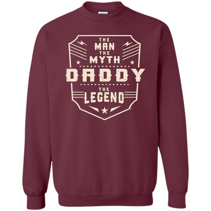 Fathers Day T-shirt The Man The Myth The Daddy The Legend Maroon
