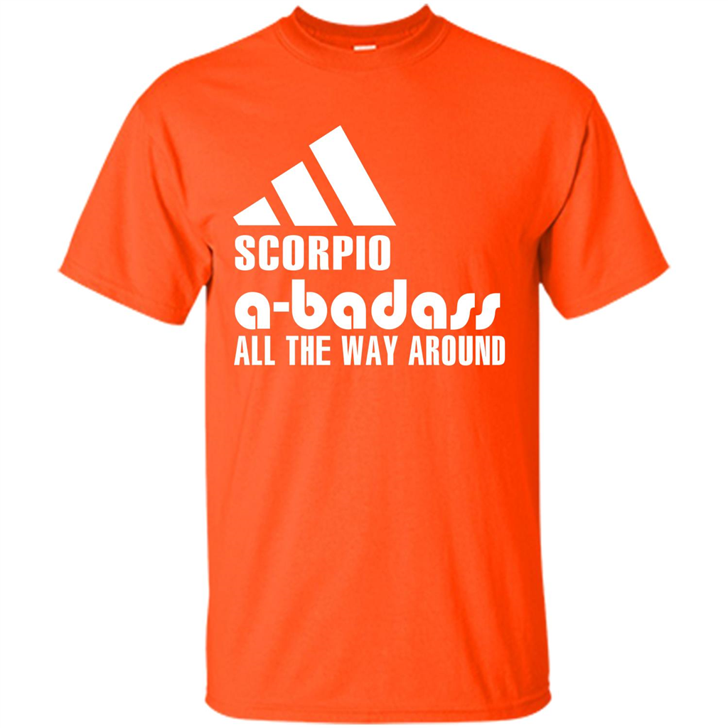 Scorpio A-Badass All The Way Around T-shirt Orange