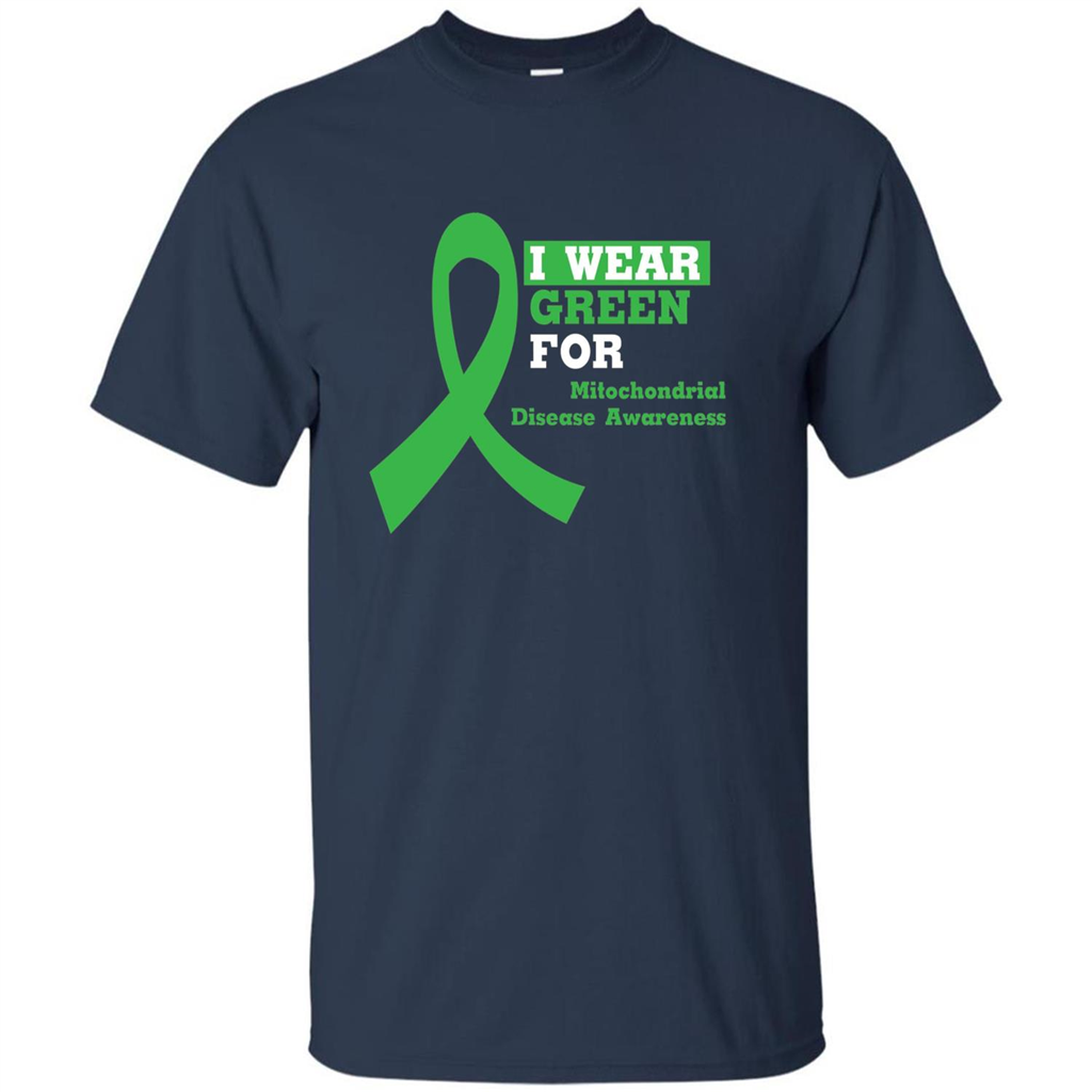 I Wear Green Mitochondrial Disease Awareness Strong T-shirt Navy