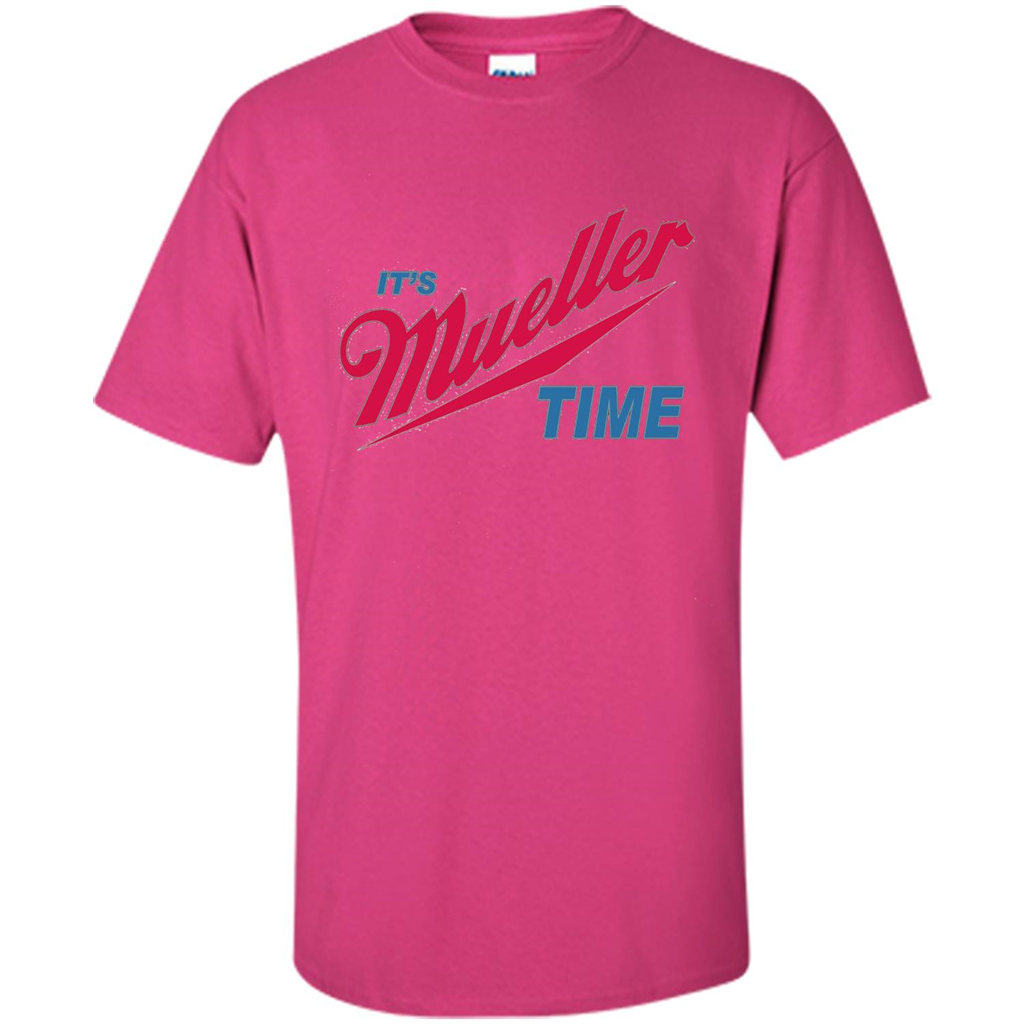 It's Robert Mueller Time T-shirt Heliconia