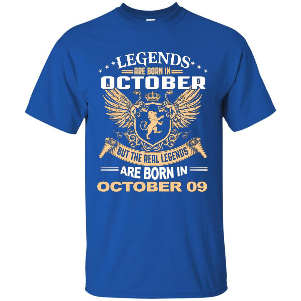 Legends Are Born In October 09 T-Shirt Royal
