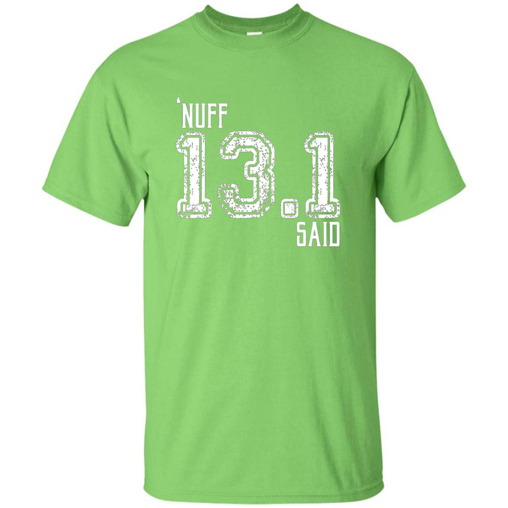 Nuff Said 13.1 Runners T-shirt Lime