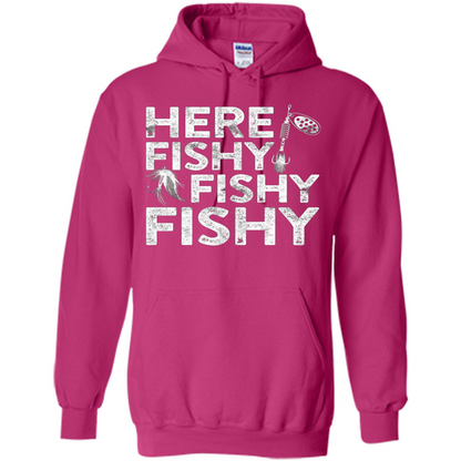 Funny Fisherman T-shirt Here Fishy Fishy Fishy T-Shirt Heliconia