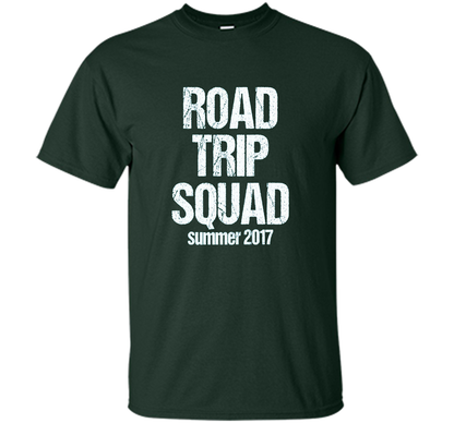 Road Trip Squad - Funny Summer Vacation T-Shirt shirt Forest Green