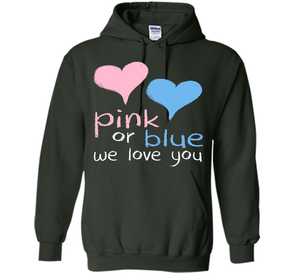Pink Or Blue We Love You Baby Shower Gender Reveal Cute shirt Forest Green