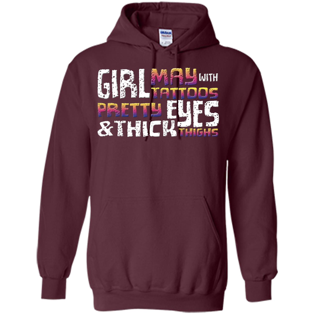 May Girl T-shirt With Tattoos Pretty Eyes and Thick Thighs Maroon