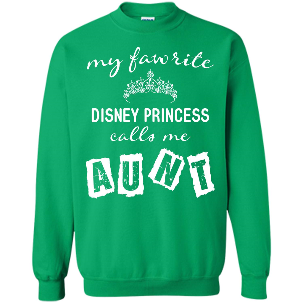 Disney Aunt T-shirt My Favorite Disney Princess Calls Me Aunt Irish Green