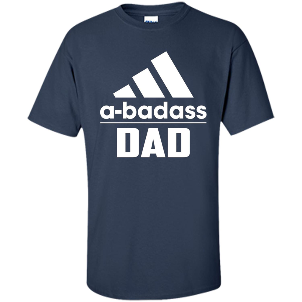 Fathers Day T-shirt A Badass Dad Navy