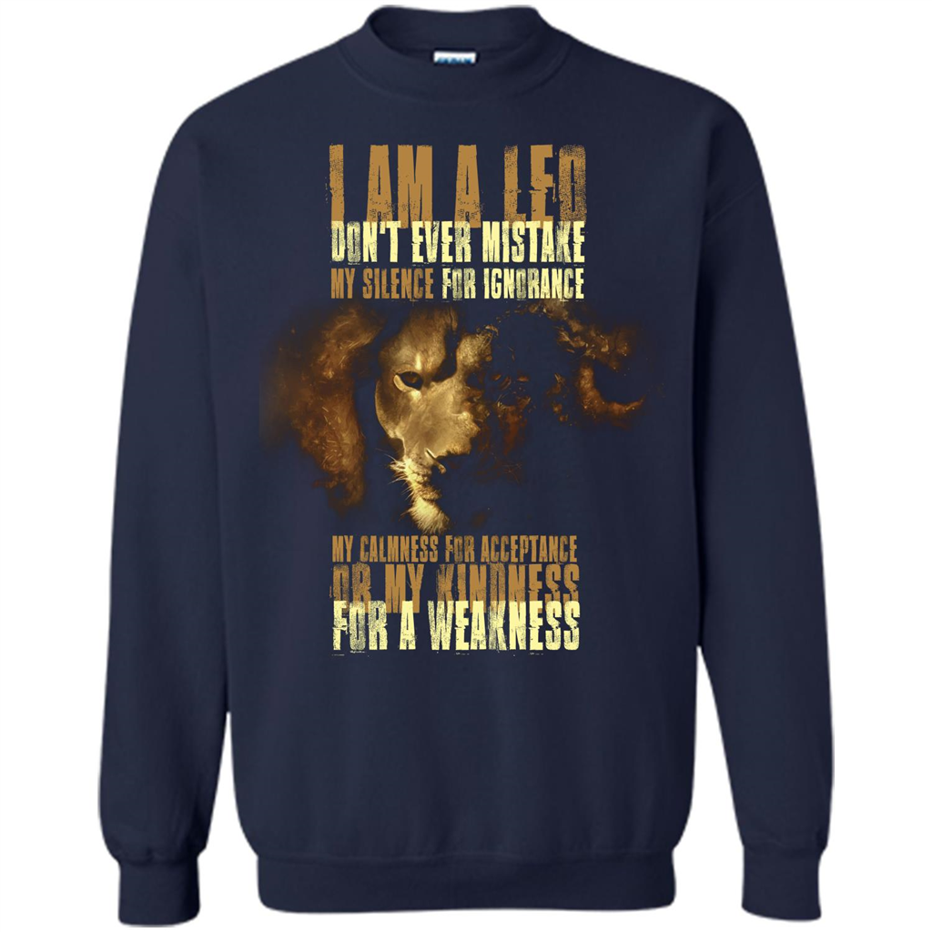 I Am A Leo Don't Ever Mistake My Silence For Ignorance T-shirt Navy