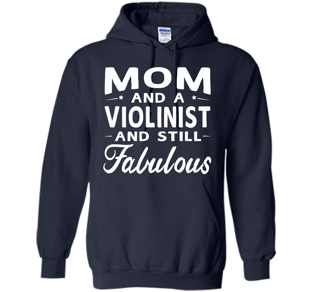 Mother's Day Gifts Women Fabulous Violinist Mom T-shirt cool shirt Navy