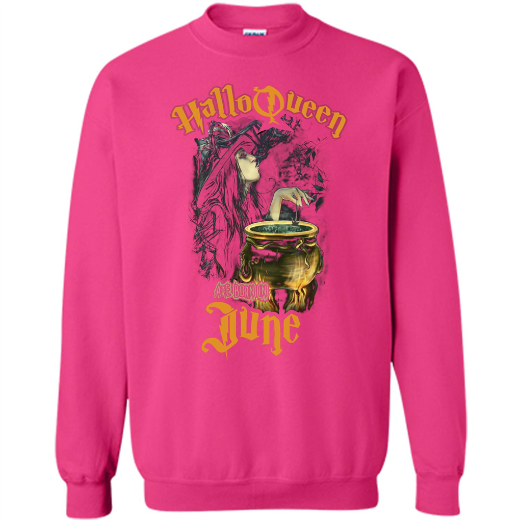 HalloQueen Are Born In June T-shirt Heliconia