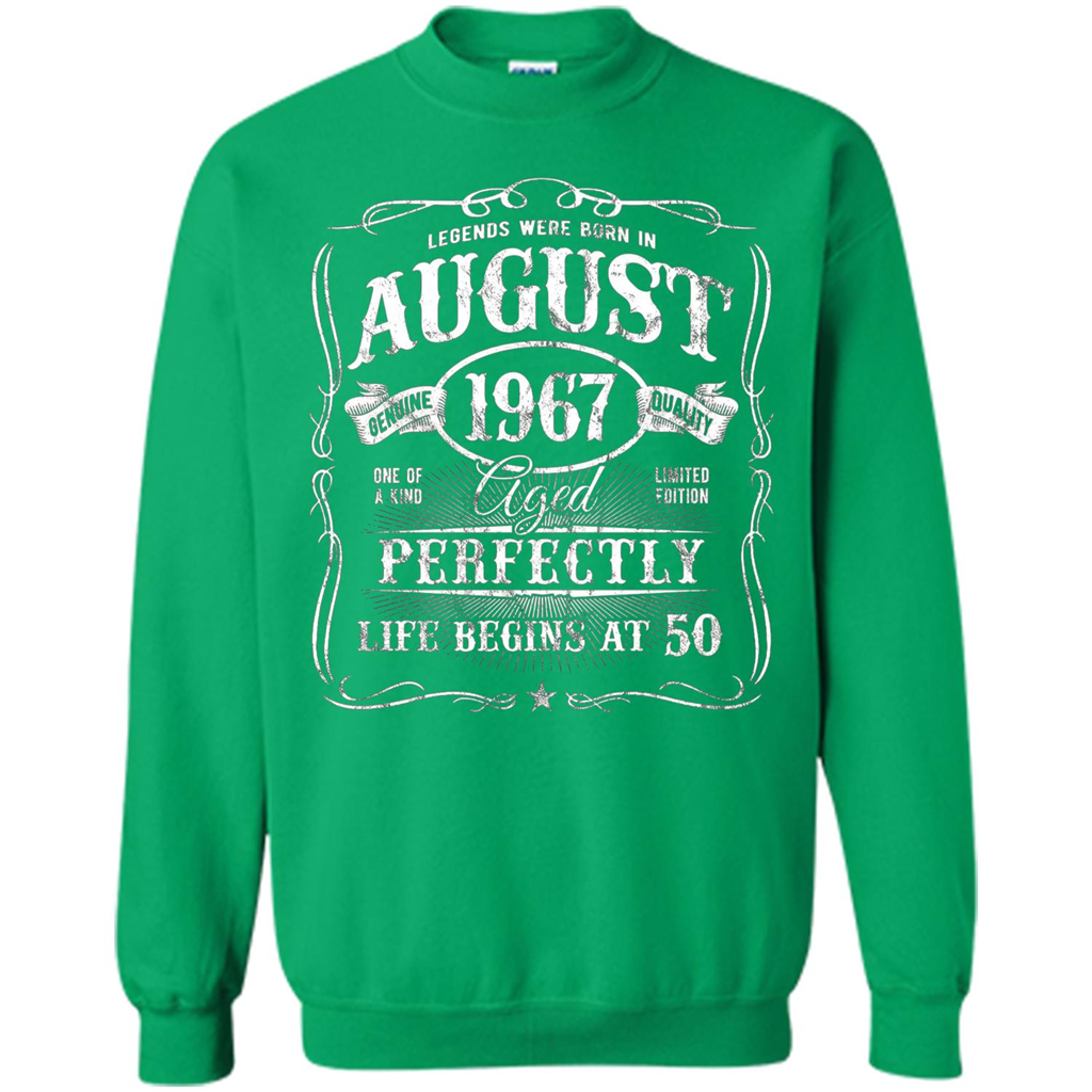 Legends Were Born In August 1967 T-shirt Irish Green