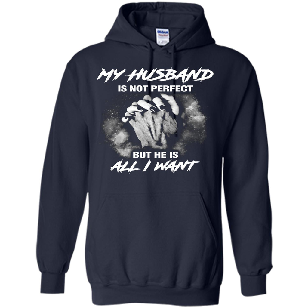 Wife T-shirt My Husband Is Not Perfect But He Is All I Need Navy