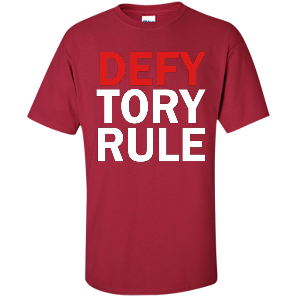 Defy Tory Rule T-shirt Cardinal