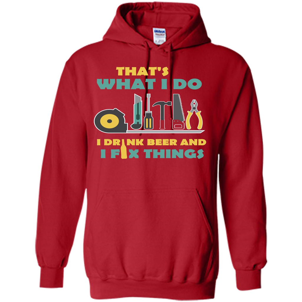 Engineer T-shirt That's What I Do I Drink Beer And I Fix Things Red